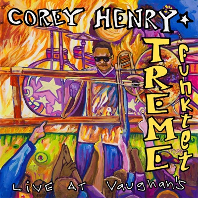 Corey Henry & The Treme Funktet Live at Vaughan’s (feat. Treme Funktet)