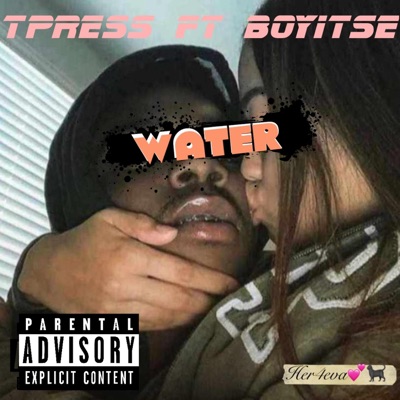 Water (feat. Boyitse) - Single