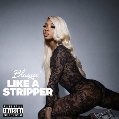 LIKE A STRIPPER - Single