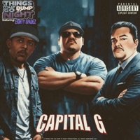 Capital G (feat. Eighty Spadez) - Single - Things That Go Bump at Night
