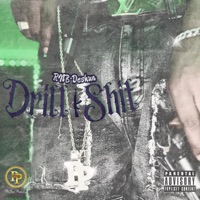 Drill Shit - Single - RNB Deshun