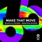 Make That Move (Radio - Edit) artwork