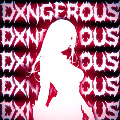 Dxngerous - Single