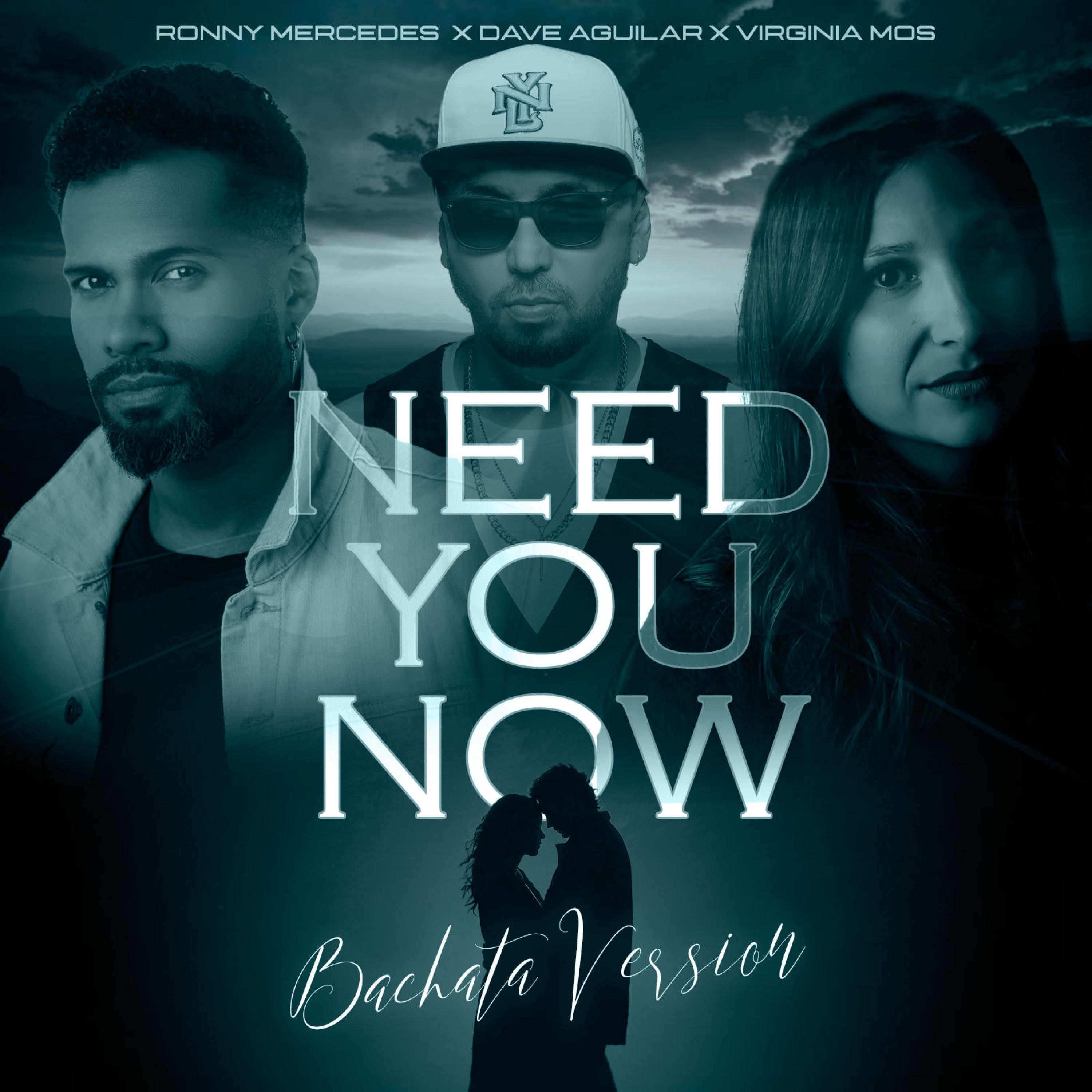 Need You Now (Bachata Version) - Single