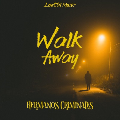 Walk Away - Single