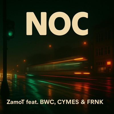 Noc (feat. BWC, Cymes, Frnk & DJ ACE) - Single