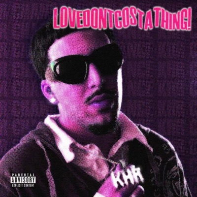 LOVEDONTCOSTATHING! (feat. KHR Chance) - Single