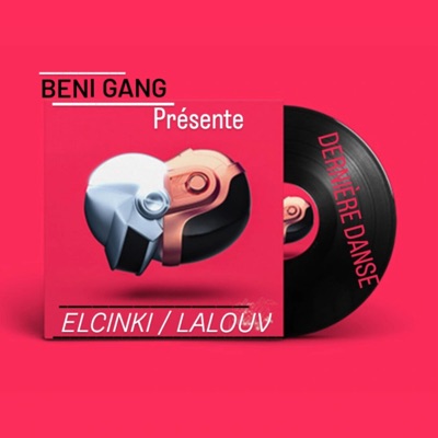 Dernière Danse (feat. El Cinki & LaLouv) - Single