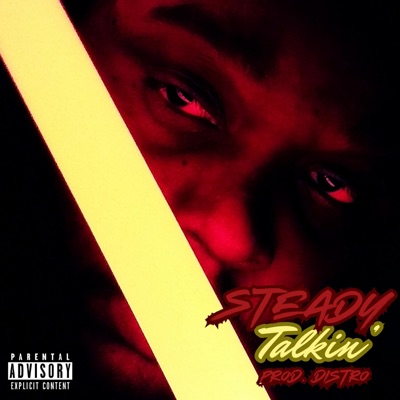 Steady Talkin' (Pull Up) - Single