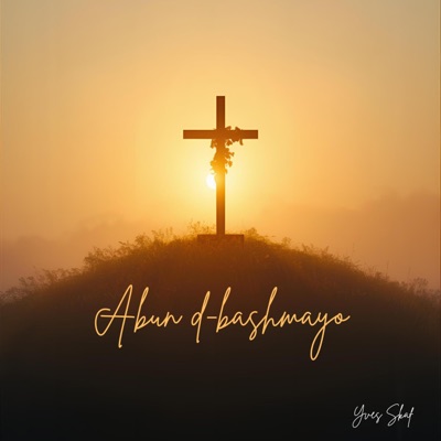 Abun d-bashmayo - Single