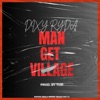 Man Get Village - Single