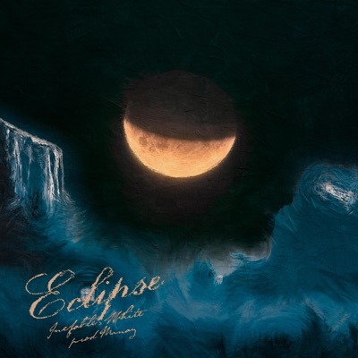 Eclipse (feat. Ineffable & Munay) - Single