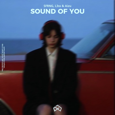 Sound Of You - Single