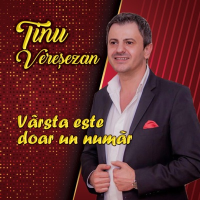 Song - Varsta Este Doar Un Numar - Tinu Veresezan