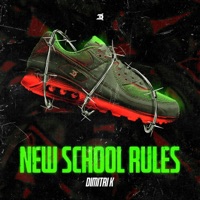 New School Rules - Single - Dimitri K