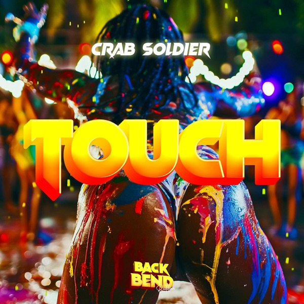 Touch (Back Bend Riddim)