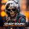 Xino Xano - Crazy Sound lyrics