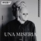 UNA MISERIA - Yzra lyrics