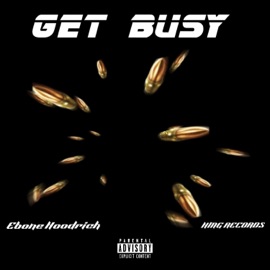 Get Busy Ebone Hoodrich
