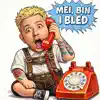 Mei, bin i bled