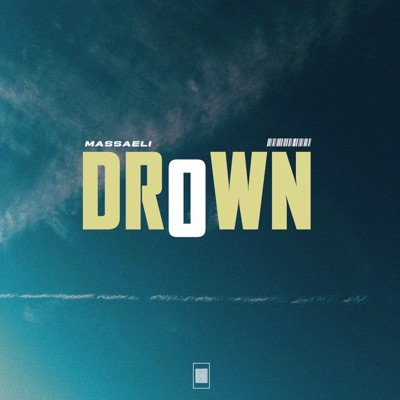 DROWN - Single