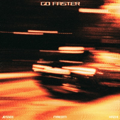 Go Faster - Single