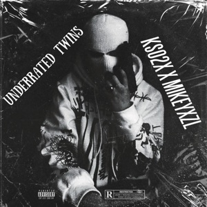 Underrated Twins (feat. Mikeyxzl) - EP