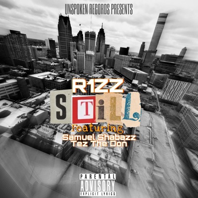 STILL (feat. Samuel Shabazz & Tez The Don) - Single