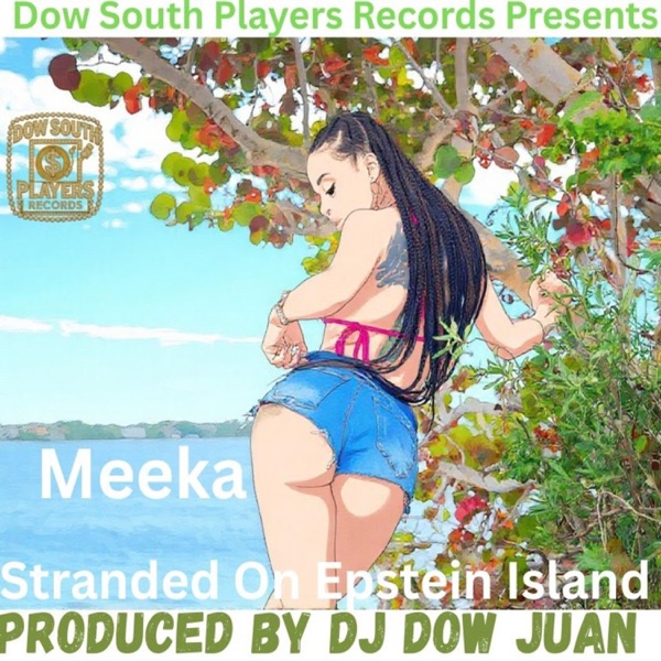 Stranded on Epstein Island (feat. Meeka)