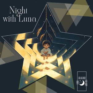 Night with Luna: Lullabies Under the Stars