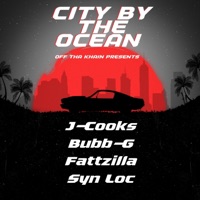 City by the Ocean (feat. Bubb- G, Fattzilla & Syn Loc) - Single - J-Cooks