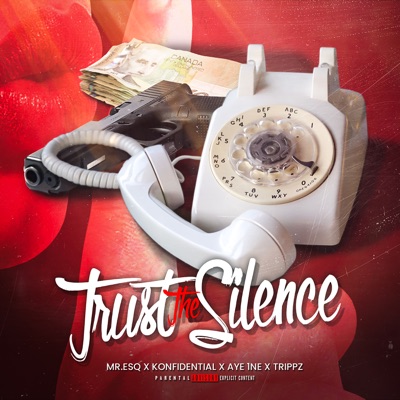 TRUST THE SILENCE (feat. Trippz) - Single