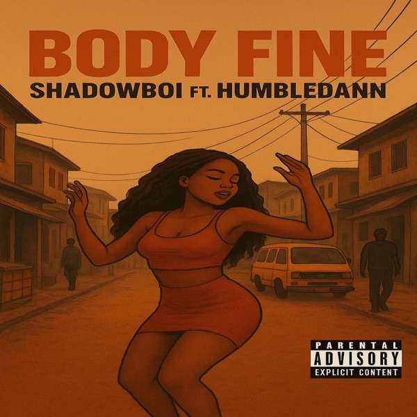 Body Fine (feat. Humble Dann)