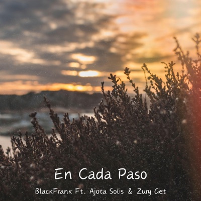 En Cada Paso (feat. BlackFrank & Zury Get) - Single