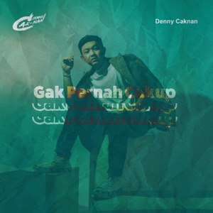 Chord Gitar Gak Pernah Cukup - Denny Caknan