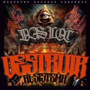 D.a.S (Destruir al Sistema)