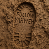 FOLLOW YAHWEH