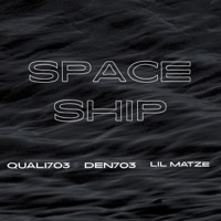 Spaceship - Single - Quali703, Den703 & Lil Matze
