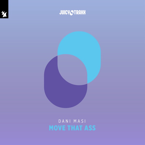Move That Ass - Single