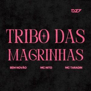 Tribo das Magrinhas
