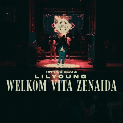 LILYOUNG WELKOM VITA ZENAIDA (feat. Lilyoung)