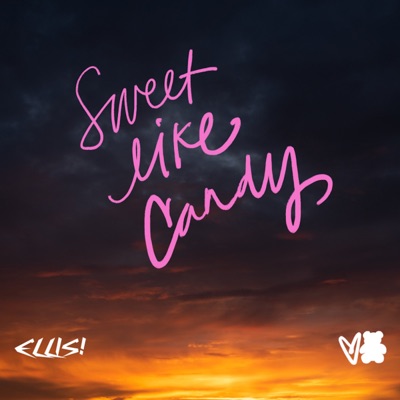 SWEET LIKE CANDY - Single