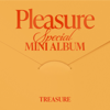 SPECIAL MINI ALBUM [PLEASURE] - EP - TREASURE
