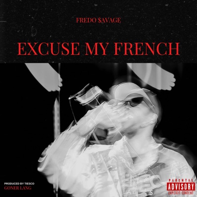 Excuse My French - Single