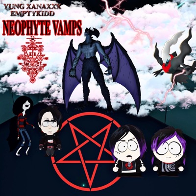 NEOPHYTE VAMPS (feat. EMPTYKIDD) - Single