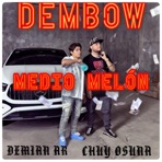 Medio melón (feat. Demian AR) - Single