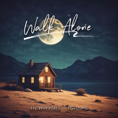 Walk Alone (feat. Zion) - Single