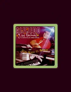 Listen to Alfredo Y Sus Teclados, watch music videos, read bio, see tour dates & more!