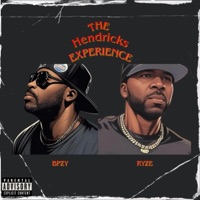The Hendricks Experience EP (feat. BpZy) - EP - Ryze Hendricks