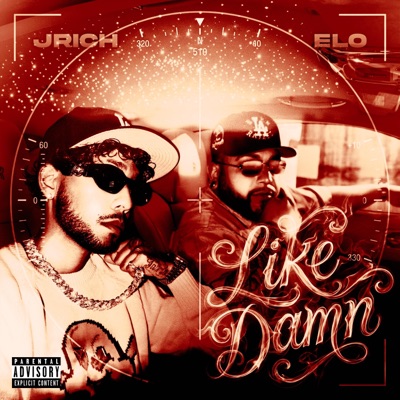 LIKE DAMN (feat. JRICH) - Single